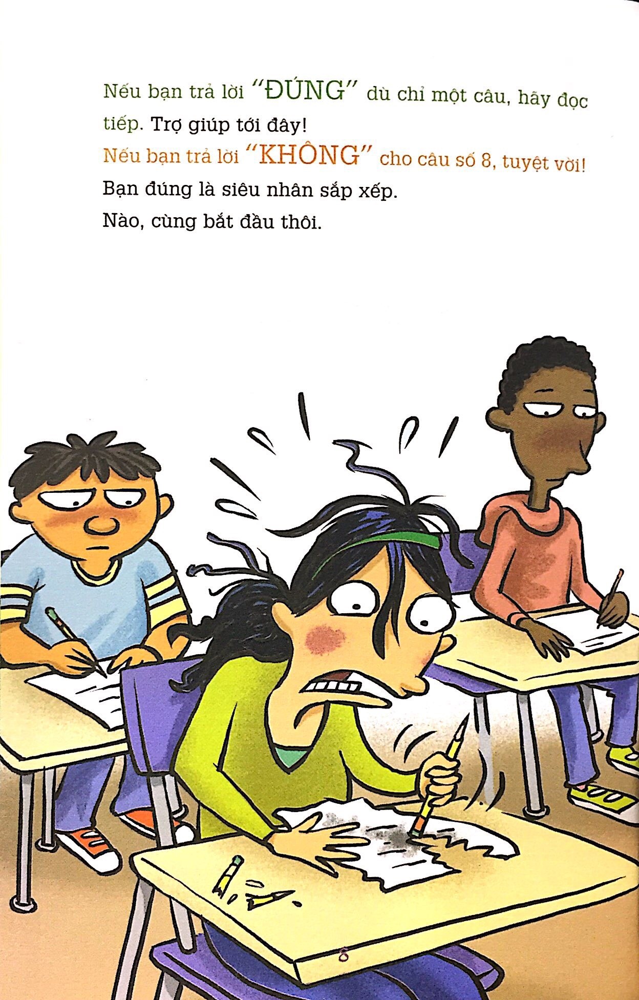 Sắp Xếp Mọi Thứ Ư? Chuyện Nhỏ!
