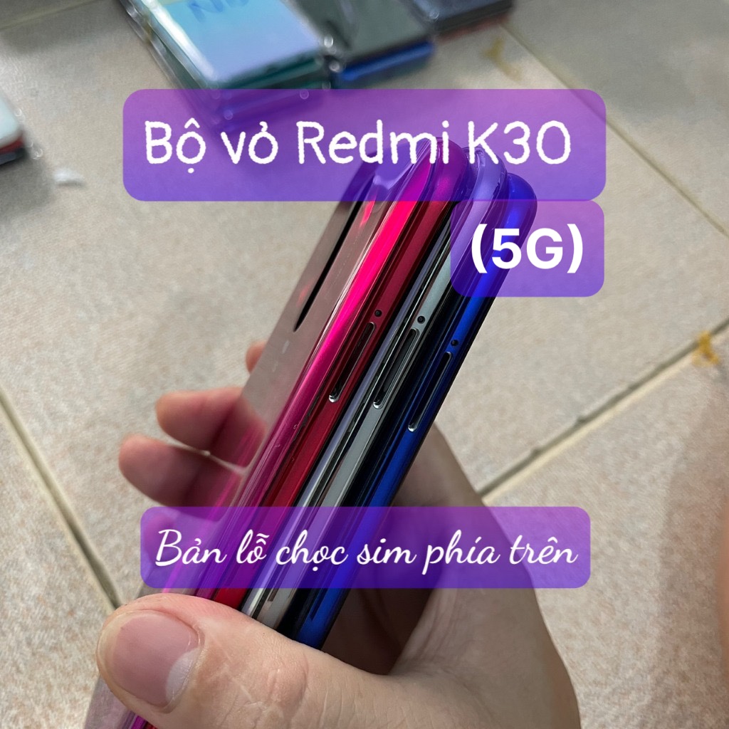 bộ vỏ xương xiaomi Redmi K30 (5G) K30i (5G) kèm khay sim,phím,kính camera