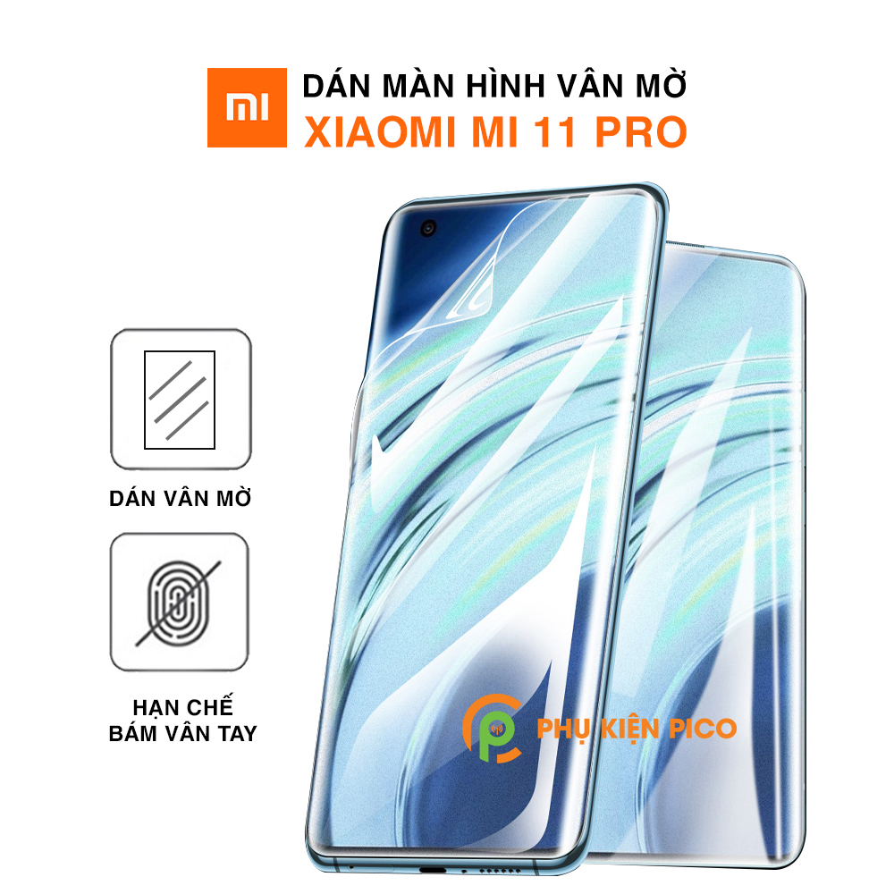 Dán màn hình Xiaomi Mi 11 Pro PPF vân mờ chống vân tay cao cấp - Dán dẻo Xiaomi Mi 11 Pro