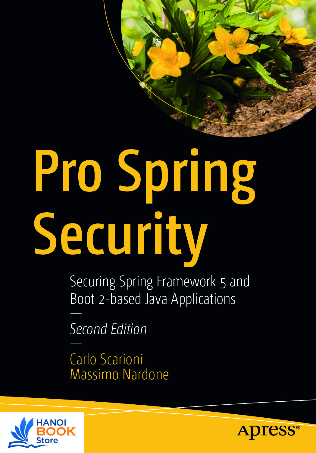 Sách Pro Spring Security Securing Spring Framework 5 and Boot 2-based Java Applications