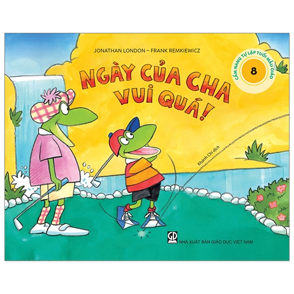 Fahasa - cẩm nang tự lập tuổi mẫu giáo - ngày của cha vui quá