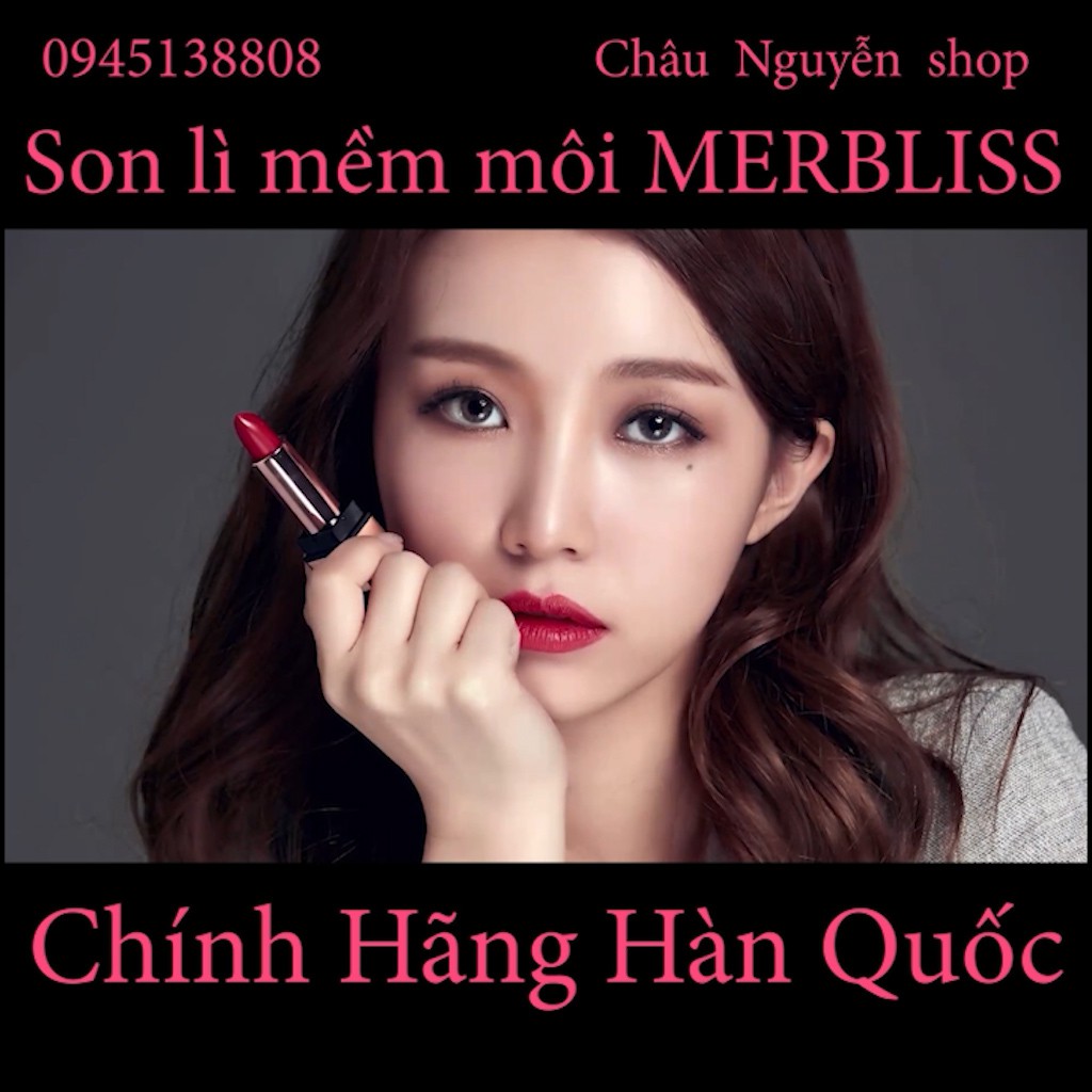 [SIÊU LÌ, KHÔNG CHÌ] son LÌ MỀM MÔI MERBLISS hàn quốc