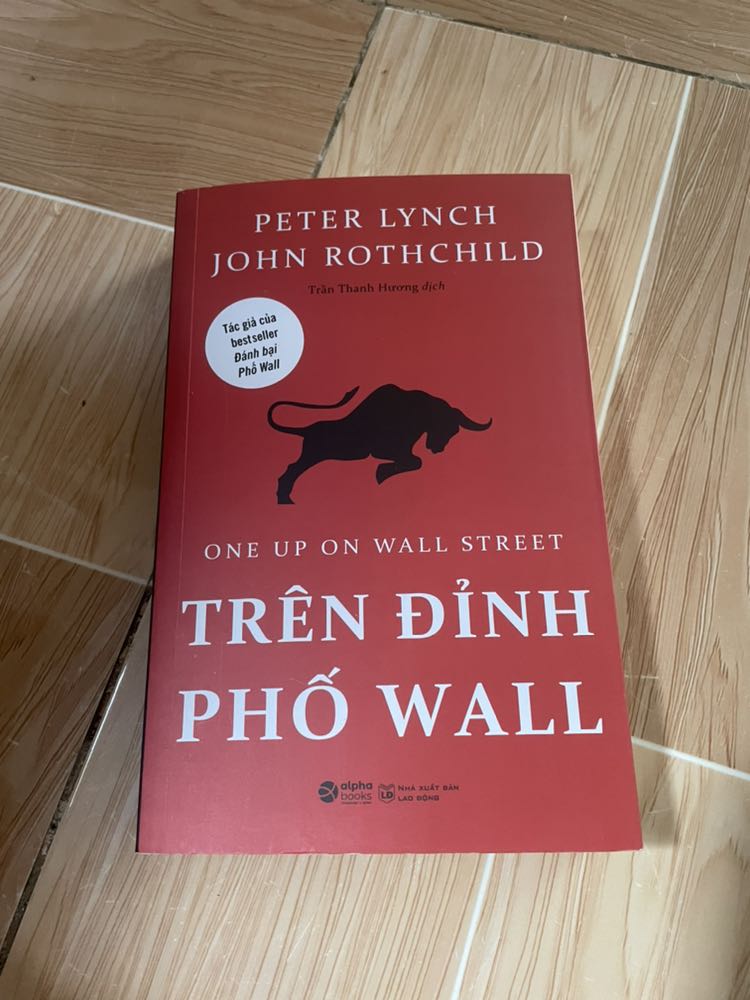 Trên Đỉnh Phố Wall - John Rothchild, Peter Lynch