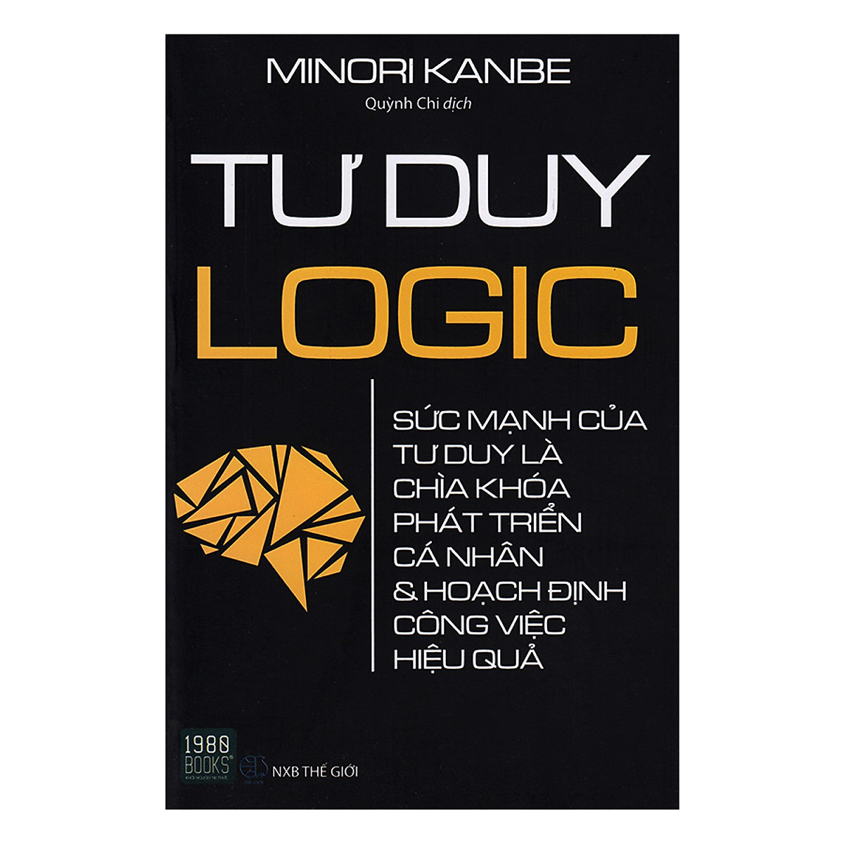 Combo Tư Duy Logic + Kỹ Năng Tư Duy Logic ( 2 Cuốn )