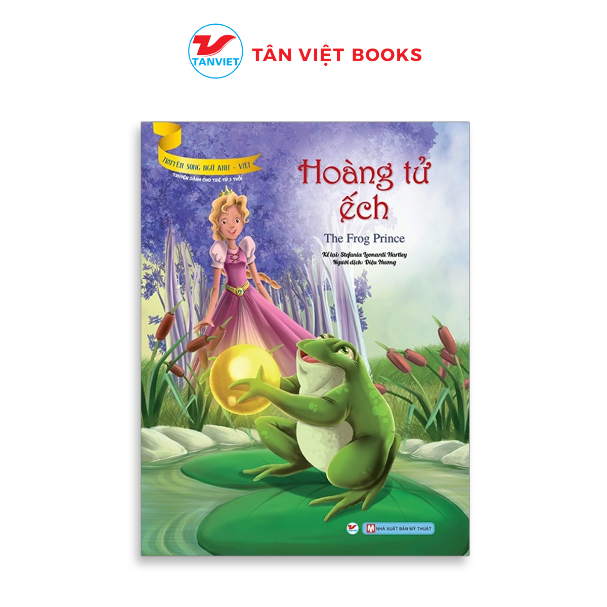 Truyện song ngữ anh - việt: hoàng tử ếch - tân việt books