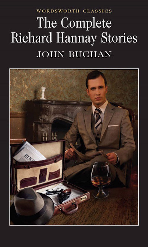 Complete Richard Hannay Stories