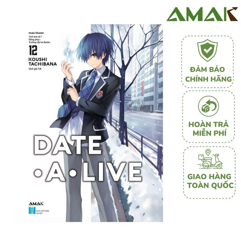 [CHỈ CÒN 1 POSTER] Date A Live - Tập 12 - Itsuka Disaster - Amak - Tặng kèm Bookmark