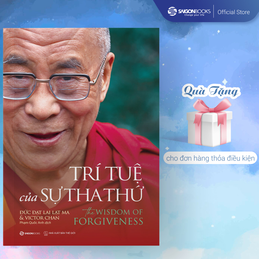 Sách - trí tuệ của sự tha thứ - tác giả victor chan , đức đạt lai lạt ma
