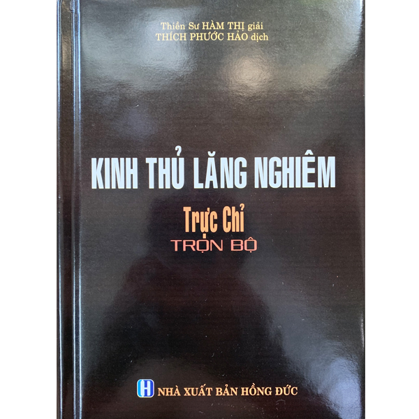 Sách - Kinh Thủ Lăng Nghiêm Trực Chỉ (Trọn Bộ)