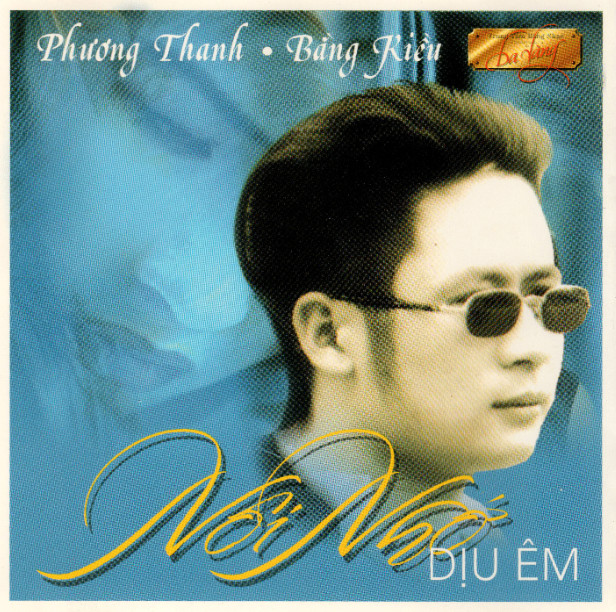 Da vàng cd - nỗi nhớ dịu êm - phương thanh, bằng kiều