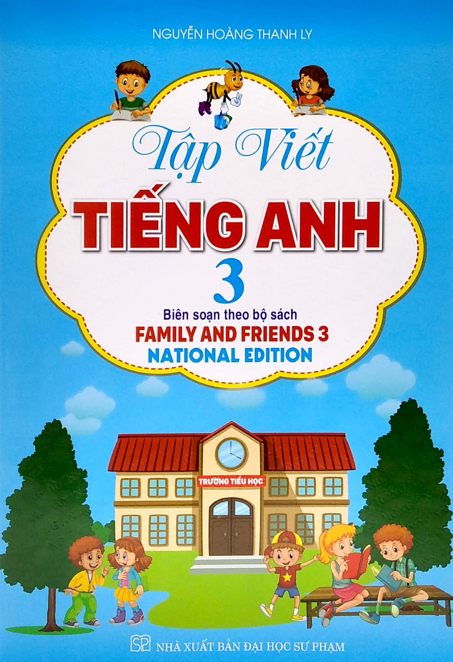 Fahasa - Tập Viết Tiếng Anh 3 (Biên Soạn Theo Bộ Sách Family And Friends 3)