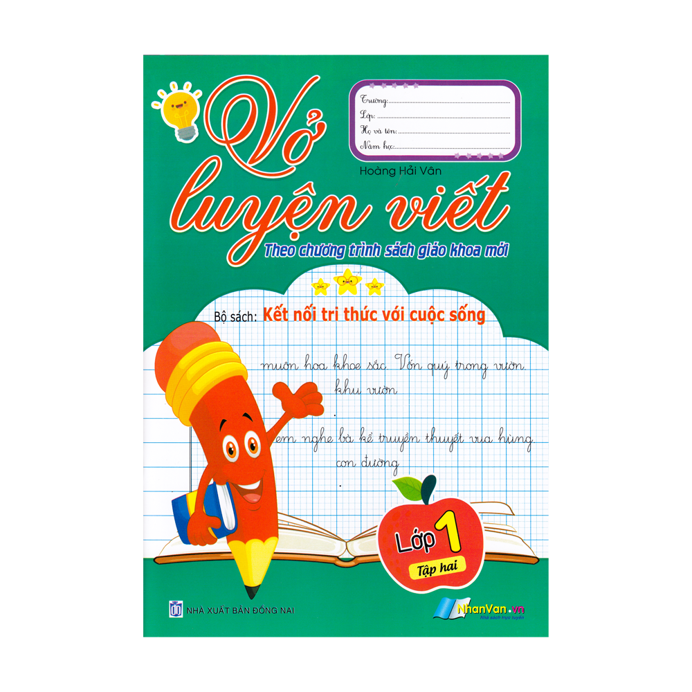 Vở Luyện Viết Lớp 1 - Tập 2 (Bộ Sách: Kết Nối Tri Thức Với Cuộc Sống)