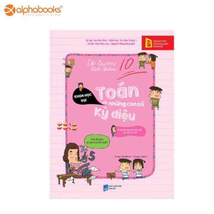 Để Luôn Đạt Điểm 10 - Toán Và Những Con Số Kỳ Diệu