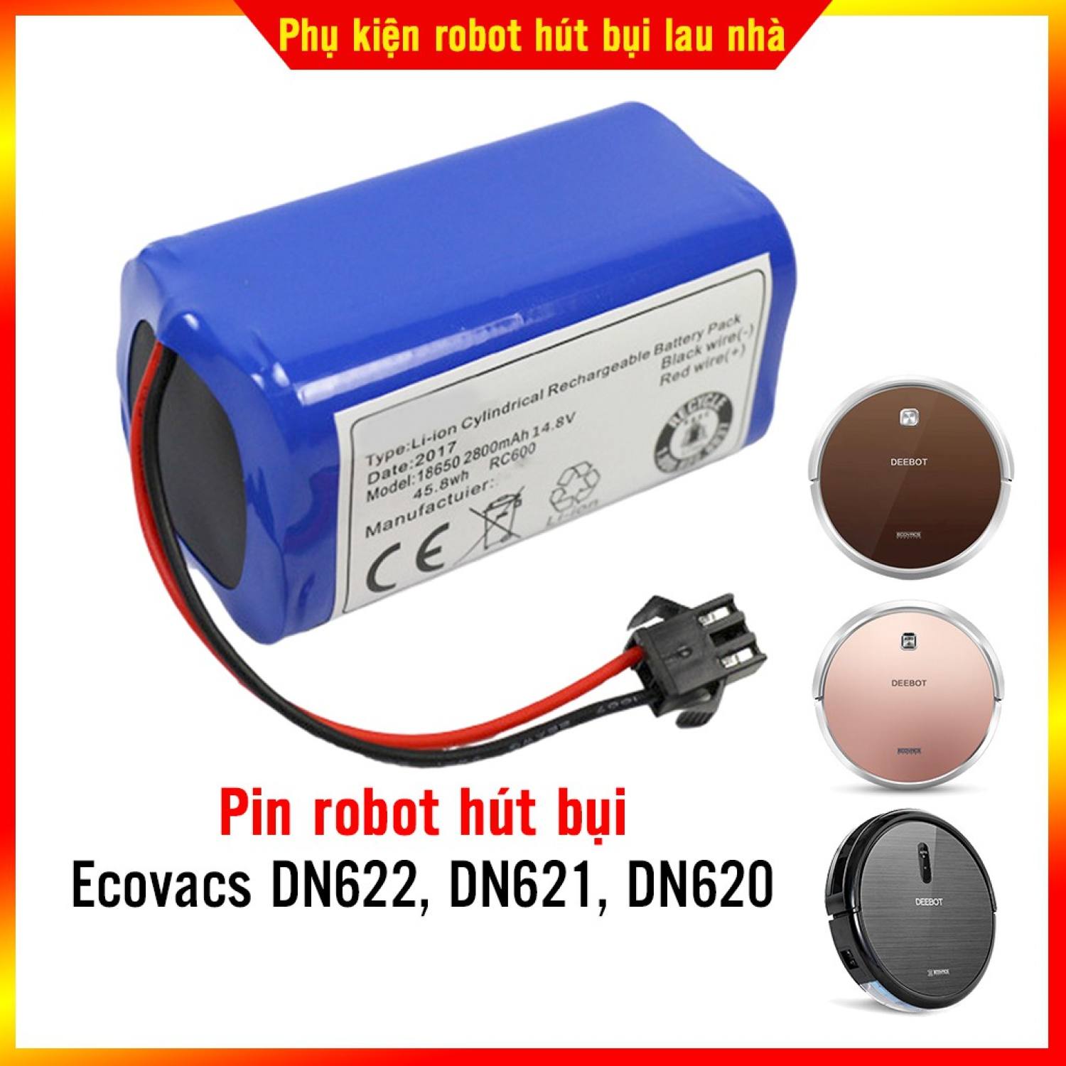Pin robot hút bụi ecovacs dn622, dn621, dn620 - bảo hành 3 tháng