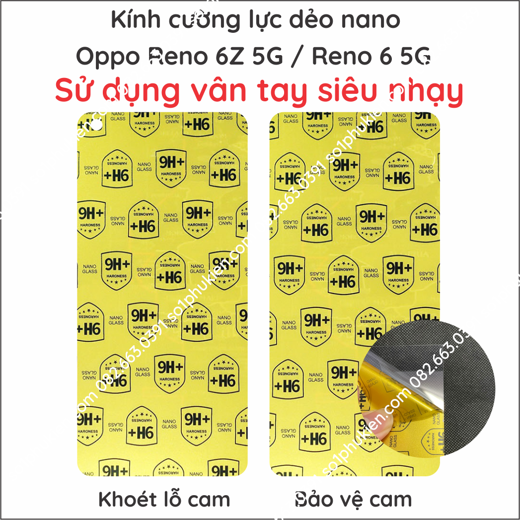 Kính cường lực nano oppo reno 6 5G reno 6z 5G (2021) dẻo siêu bền chống vỡ, 9h+