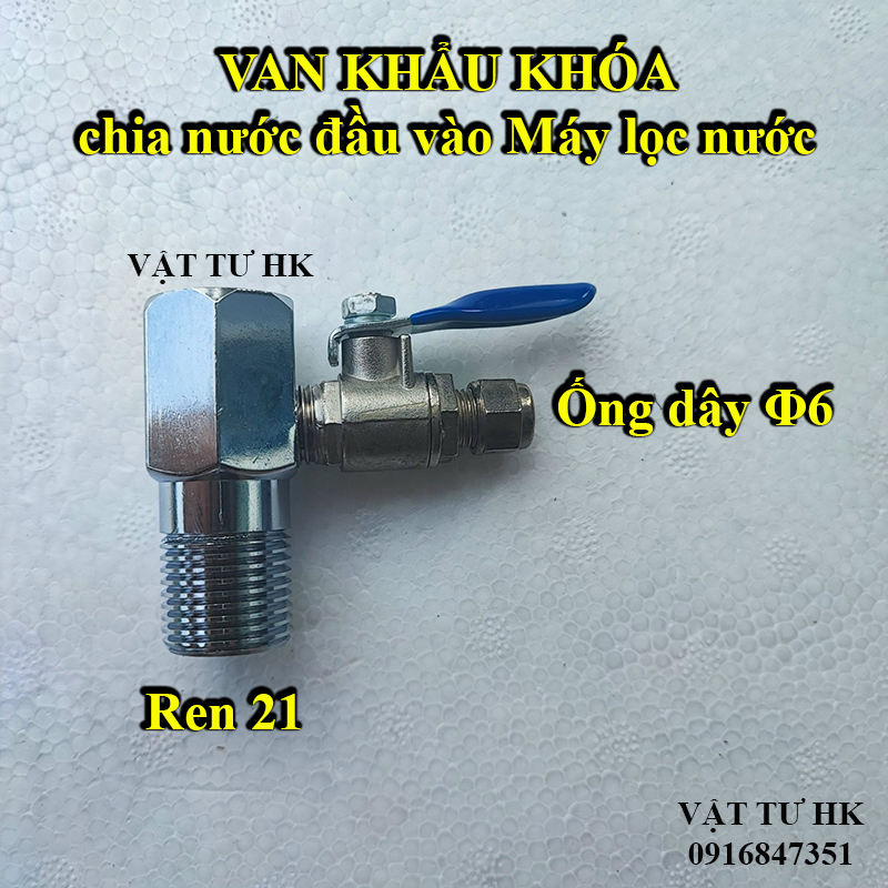 Bộ khẩu khóa chia nước đầu vào, máy lọc nước RO ống dây phi 6 hàng Xịn