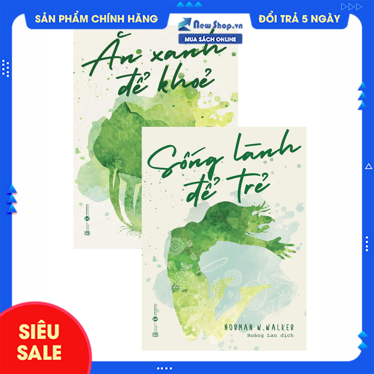 Combo sách sống lành để trẻ + ăn xanh để khỏe - newshop