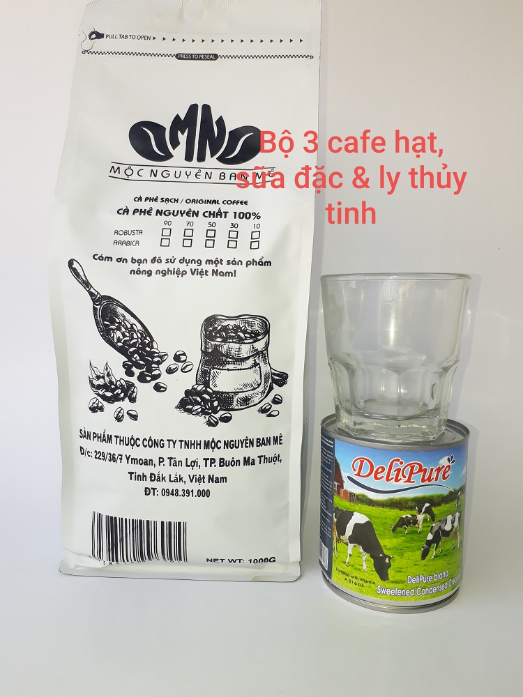 {Bộ 3 cà phê sữa)- CÀ PHÊ HẠT NGUYÊN CHẤT MỘC NGUYÊN BAN MÊ( 1 túi cafe hạt ngyên chất 1kg, 1 lon sữa Delipure, 1ly thủy tinh)