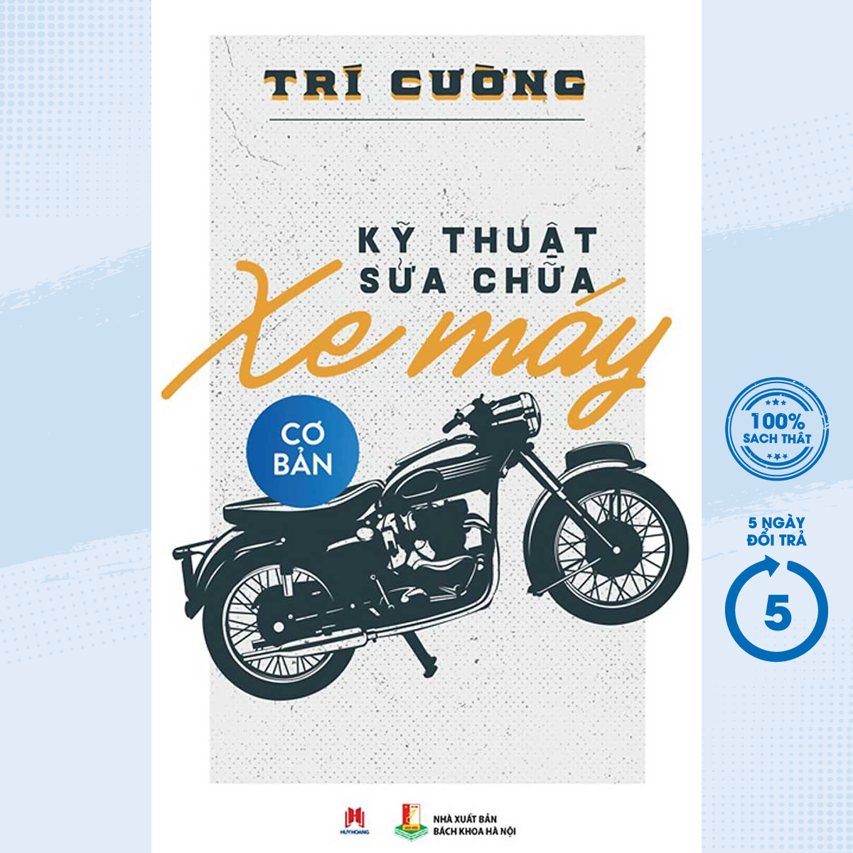 Sách -  Kỹ Thuật Sửa Chữa Xe Máy Cơ Bản -HH - Newshop