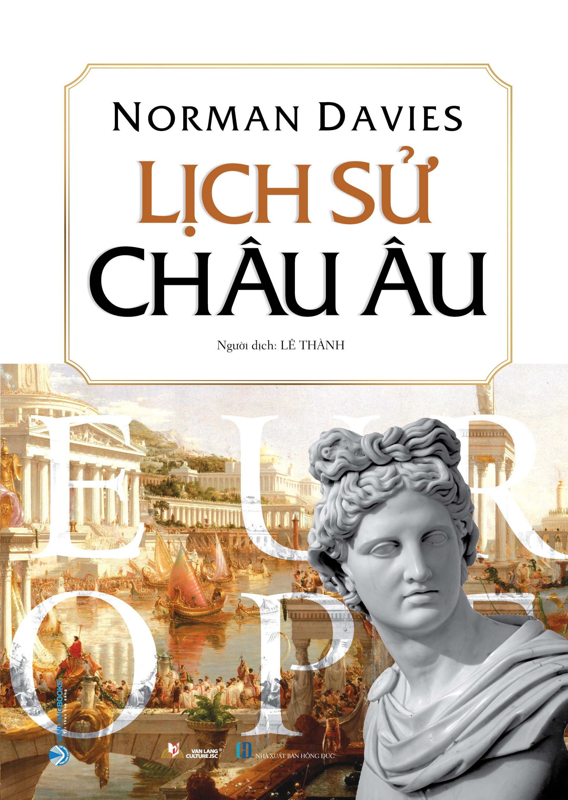 Sách - Lịch Sử Châu Âu - Norman Davies ( Tái Bản 2023)-Vanlangbooks