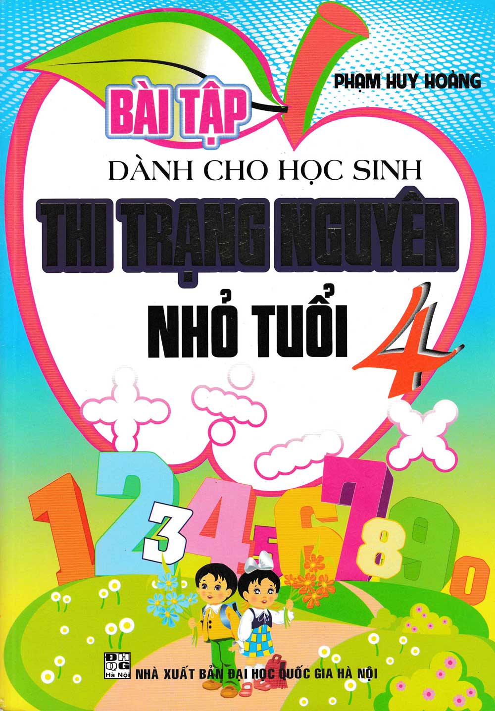 [HCM]Bài Tập Dành Cho Học Sinh Thi Trạng Nguyên Nhỏ Tuổi Lớp 4