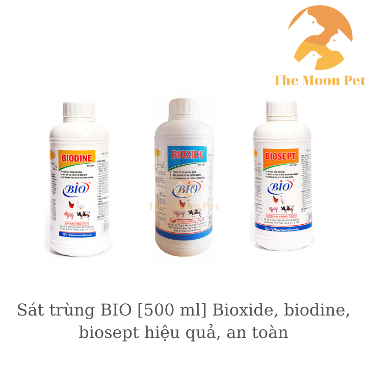 Sát trùng BIO 500 ml Bioxide, biodine, biosept hiệu quả, an toàn