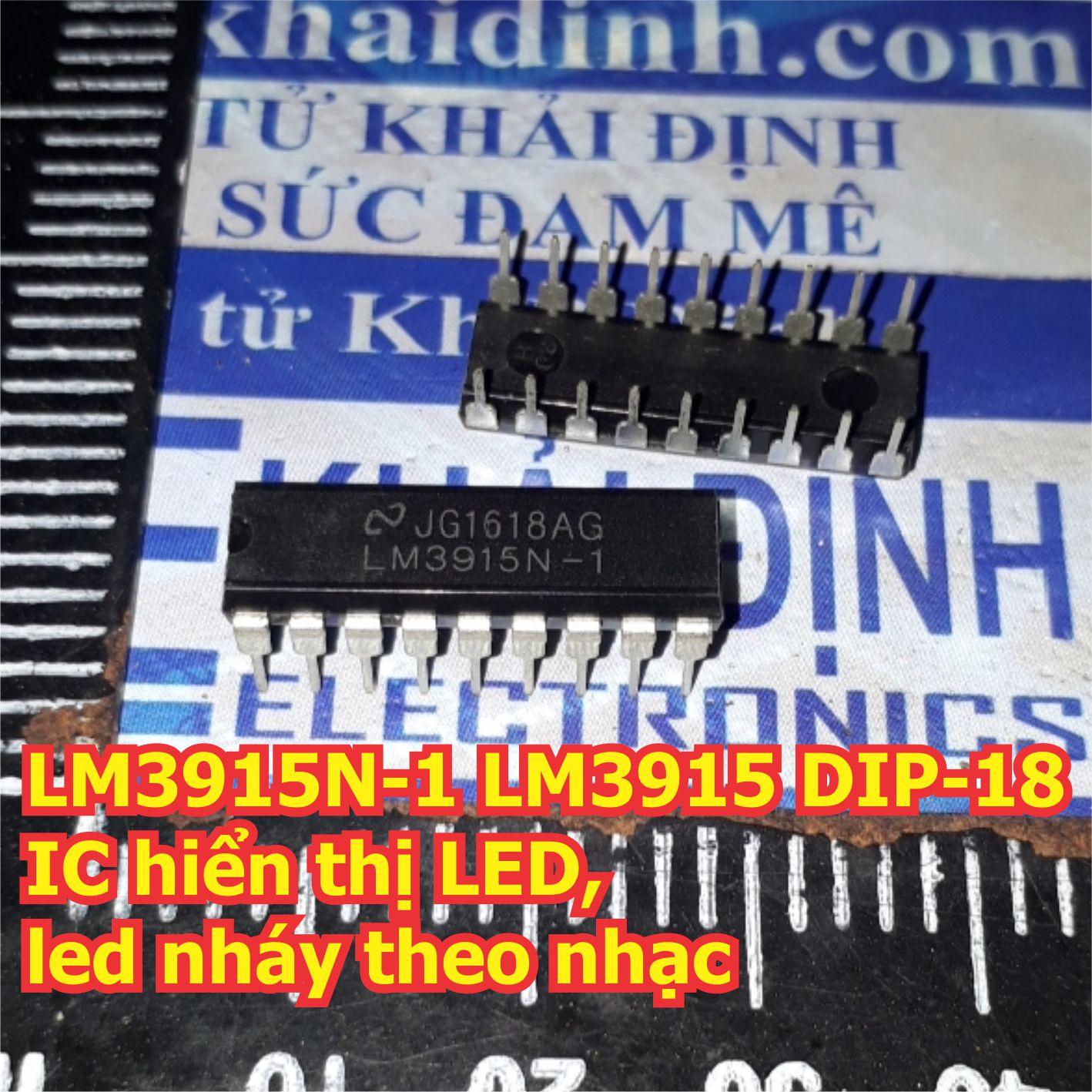combo 2 con LM3915N-1 LM3915 DIP-18  IC hiển thị LED diểm từ đầu vào analog kde0147