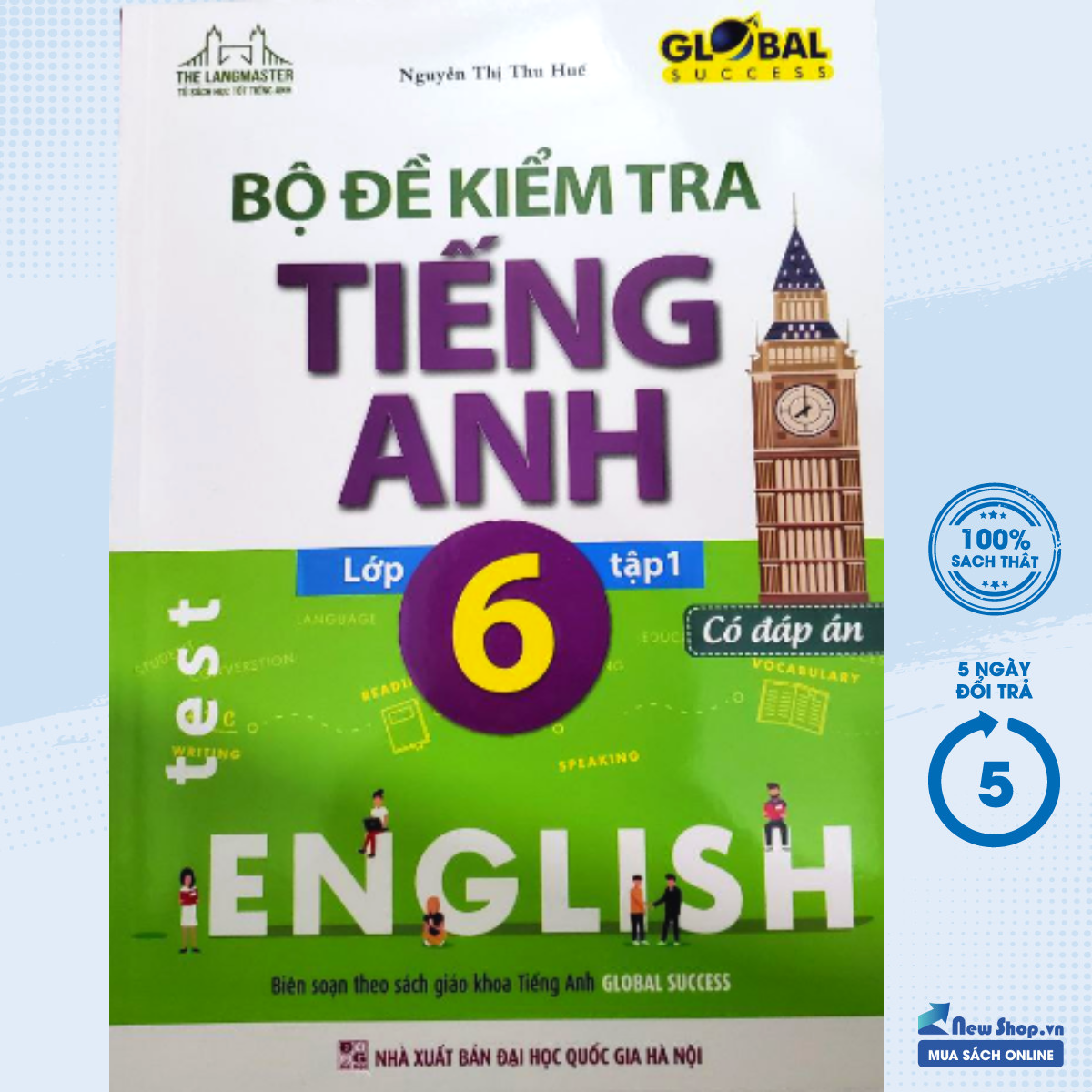 Sách Tham Khảo - THE LANGMASTER - BỘ ĐỀ KIỂM TRA TIẾNG ANH LỚP 6 TẬP 1 (CÓ ĐÁP ÁN)