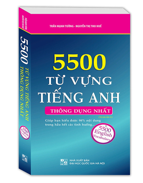 5500 từ vựng tiếng Anh thông dụng nhất (tái bản 02)