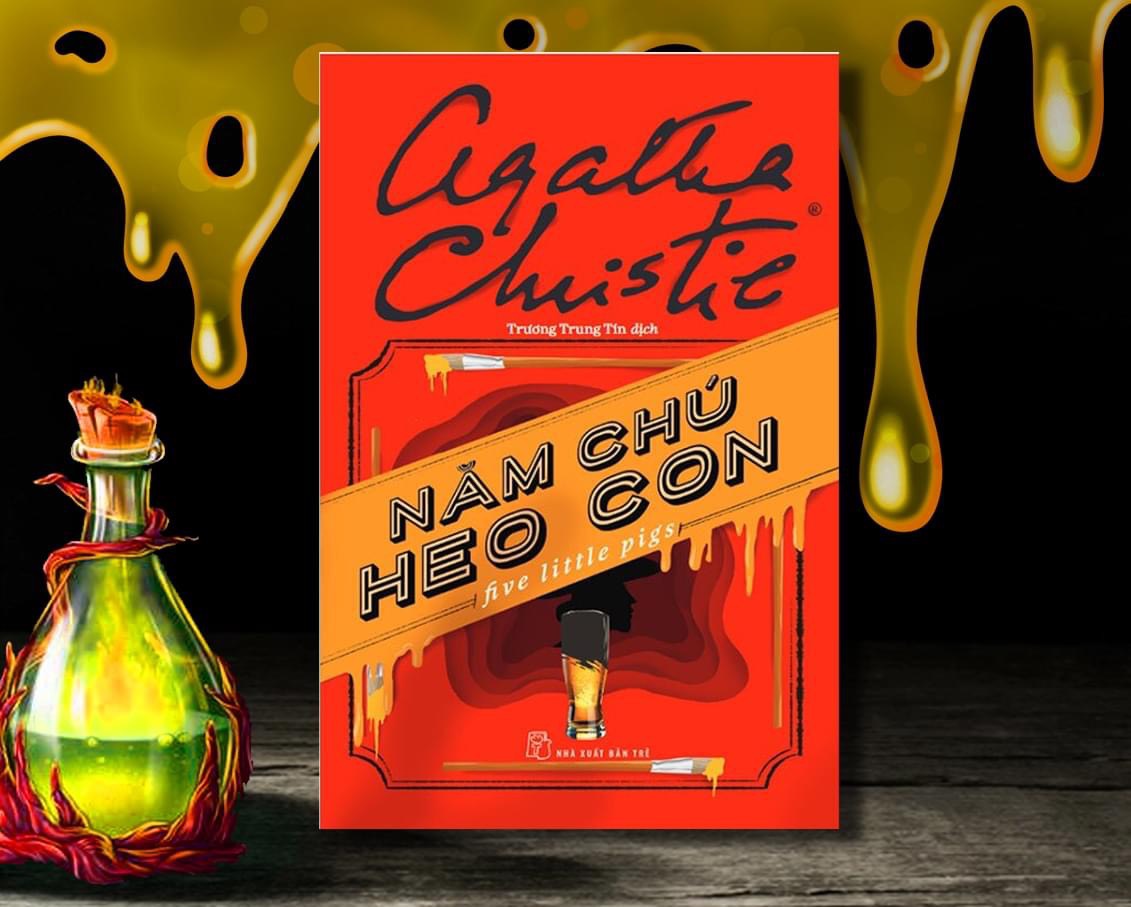 Năm Chú Heo Con - Agatha Christie