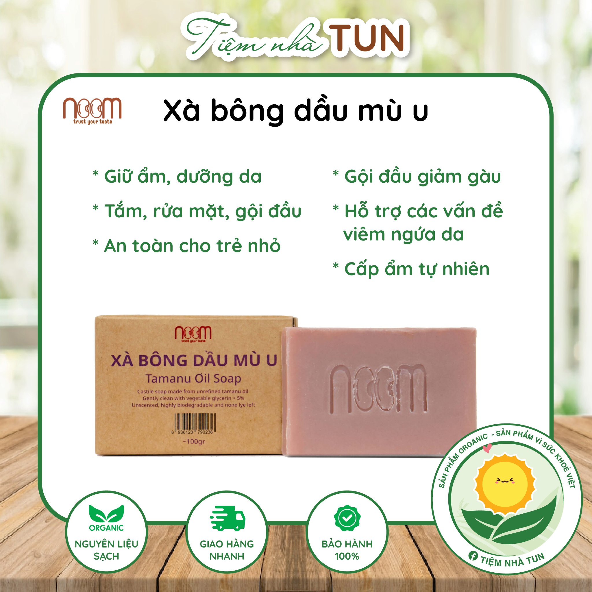 XÀ BÔNG DẦU MÙ U NOOM (Tamanu Oil Soap) 100 GRAM