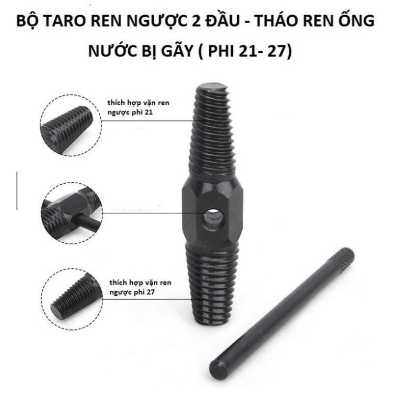 Bộ taro ren ngược 2 đầu- tháo ren ống nước bị gãy phi 21-27