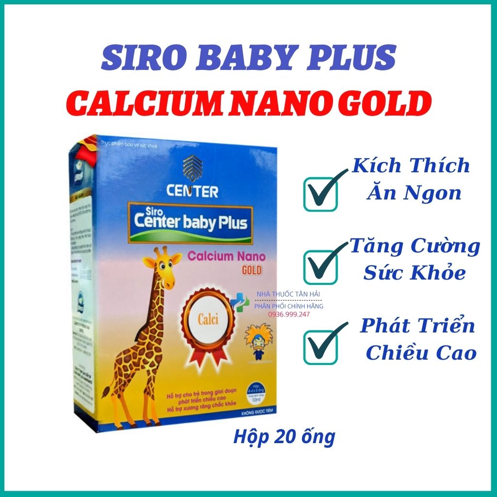 Calci cho bé, Calci center, Siro Center Baby Plus, Canxi gold, canxi Hỗ Trợ Phát Triển Chiều Cao Cho Bé, hộp 20 ống