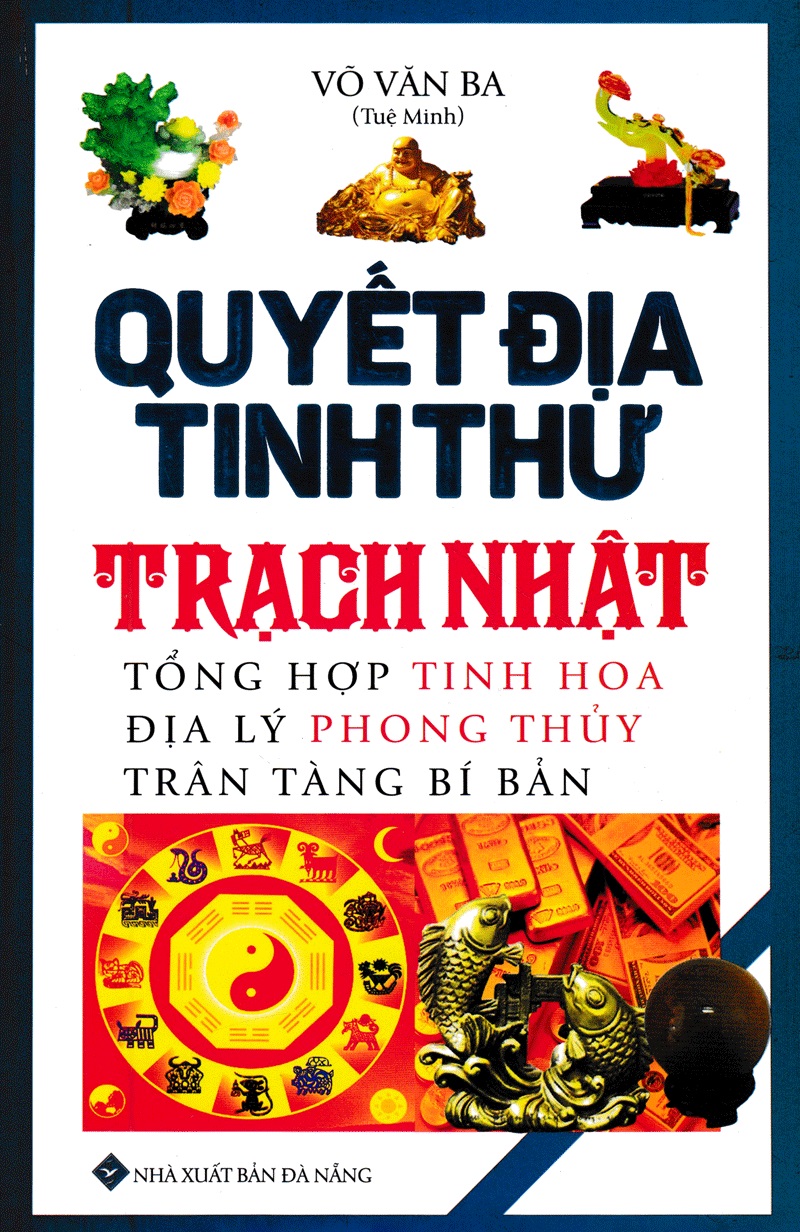 Quyết địa tinh thư - trạch nhật