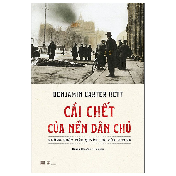 Fahasa - cái chết của nền dân chủ: những bước tiến quyền lực của hitler