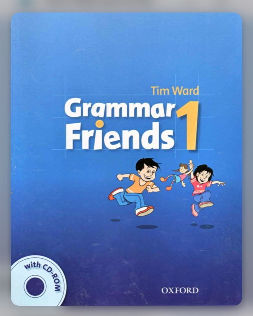 Sách GRAMMAR FRIENDS 1, 2, 3, 4, 5