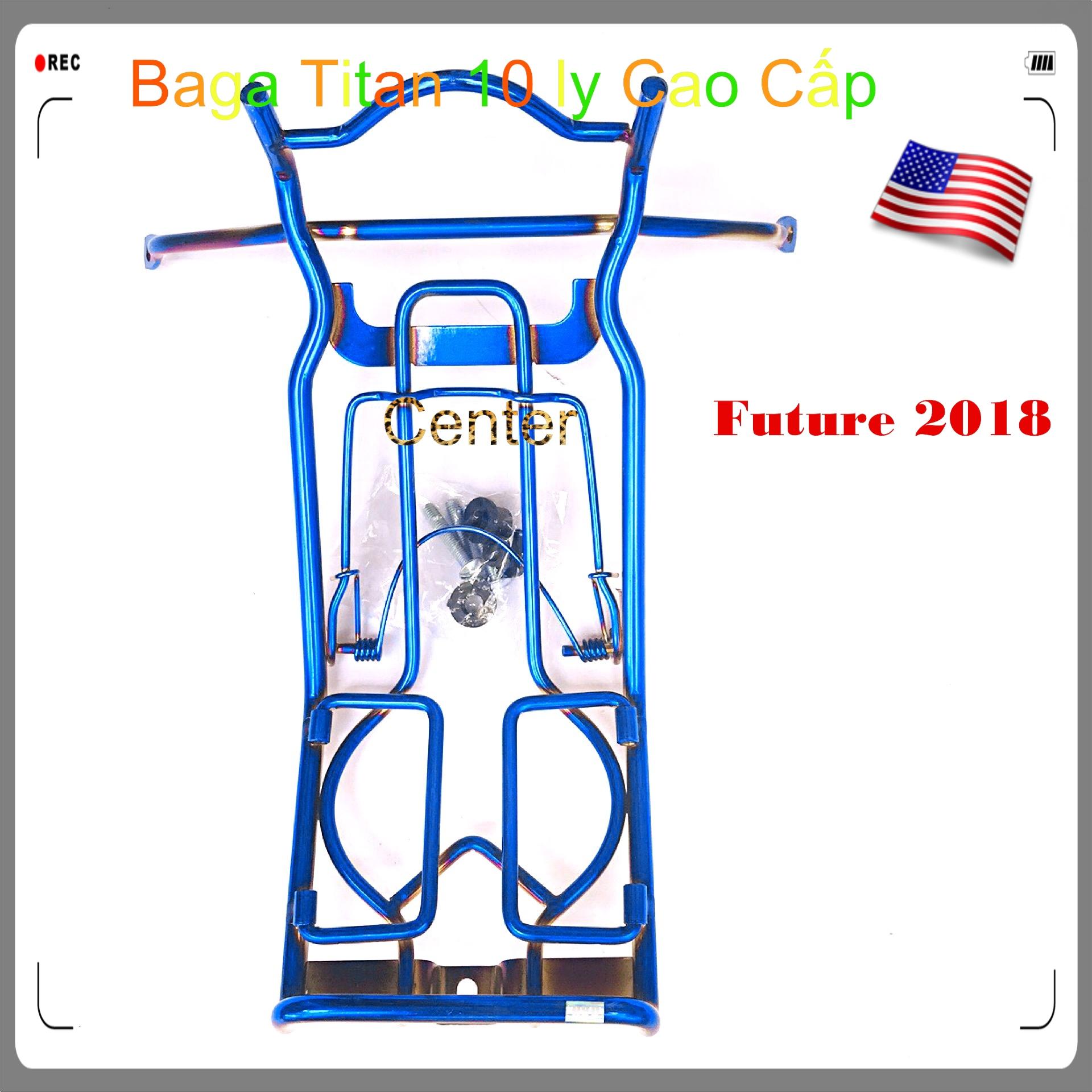 Baga titan 10 ly [ Future Fi 2018-2019 ]