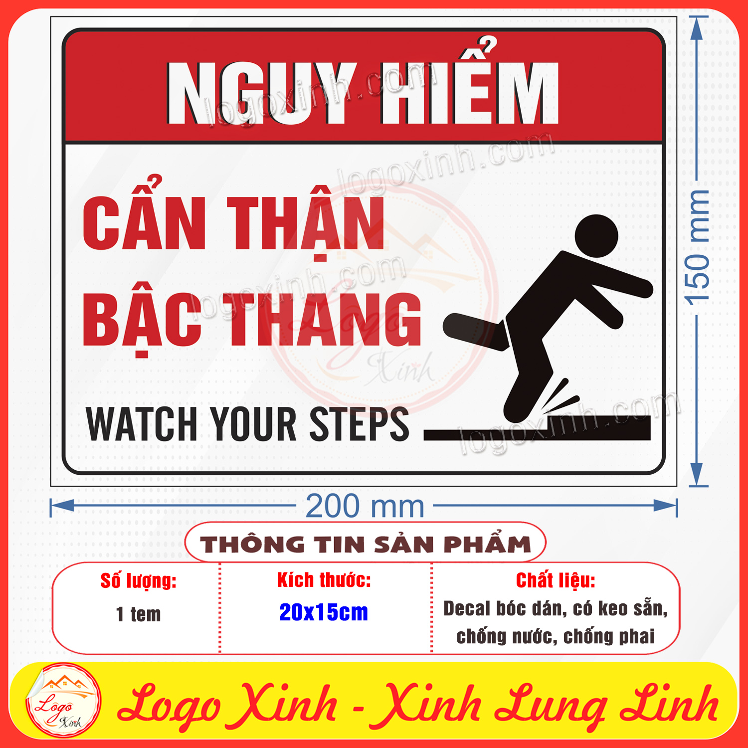 Logo tem sticker nhắc nhở chú ý cẩn thận bậc thang- watch your steps, cẩn thận vấp ngã khi lên xuống cầu thang