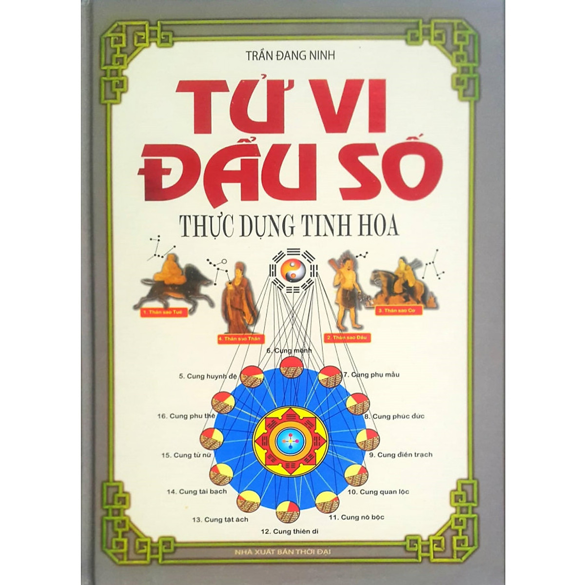 Tử vi đẩu số thực dụng tinh hoa - trần đang ninh