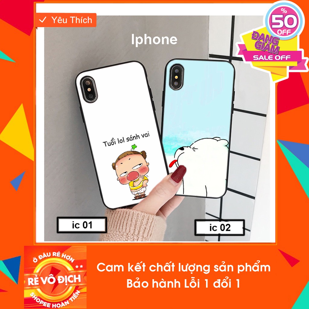 Ốp điện thoại Iphone 5,5s - 6,6s,6Plus - Iphone7,7s,7Plus - Ip8,8Plus - Ip X,Xsmax ..( có đủ mã máy)