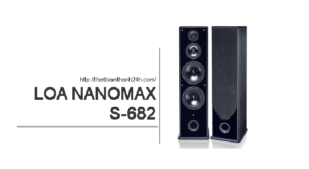 Loa đứng karaoke Nanomax S-682 (Bass 2 tấc đôi)