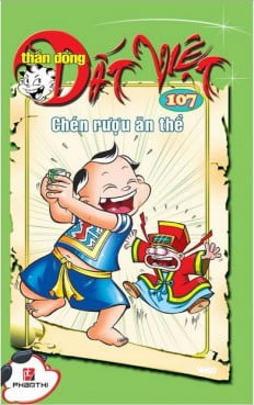 Fahasa - Thần Đồng Đất Việt 107 - Chén Rượu Ăn Thề
