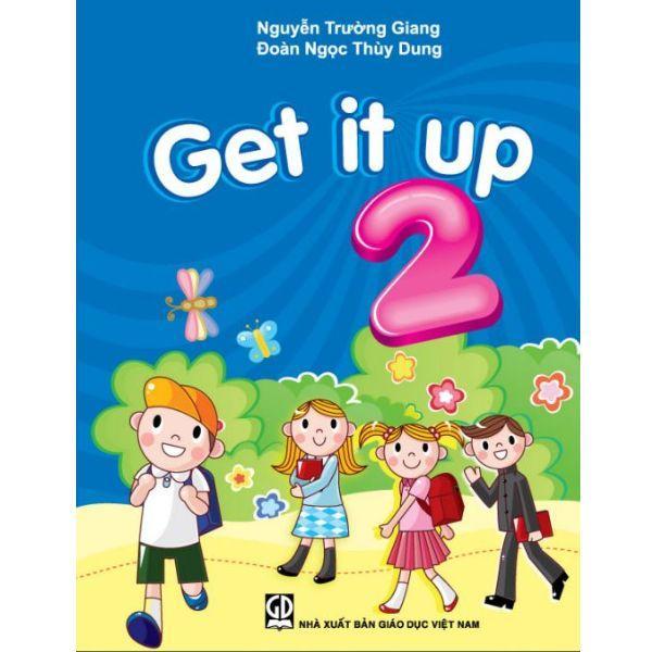 Get It Up 2 (Tái Bản 2019) - 9786040171481