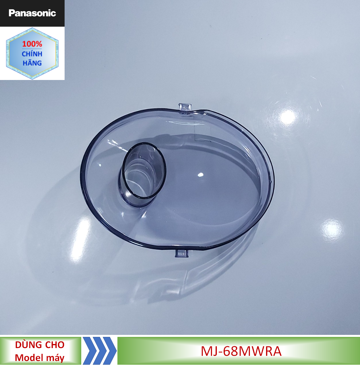 Phụ kiện Nắp đậy máy ép Panasonic MJ-68MWRA