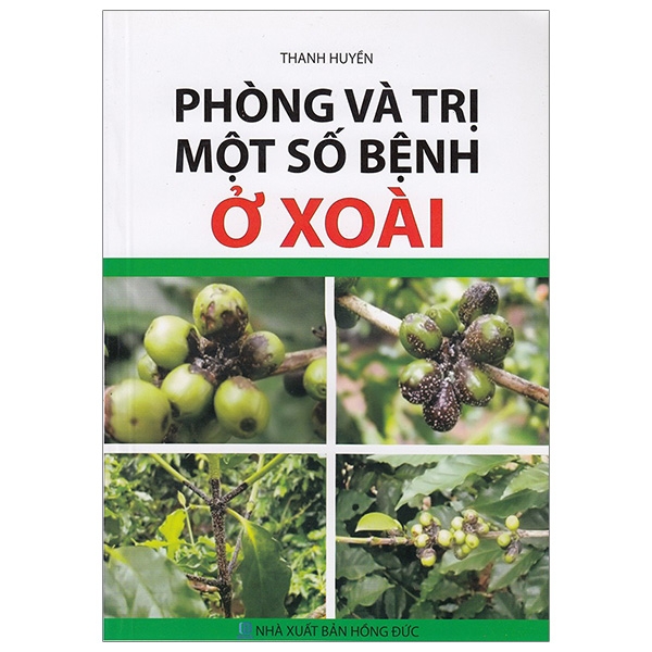 Fahasa - phòng và trị một số bệnh ở xoài