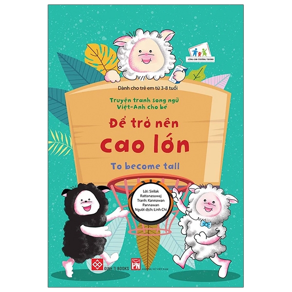Fahasa - Truyện Tranh Song Ngữ Việt - Anh Cho Bé - To Become Tall - Để Trở Nên Cao Lớn