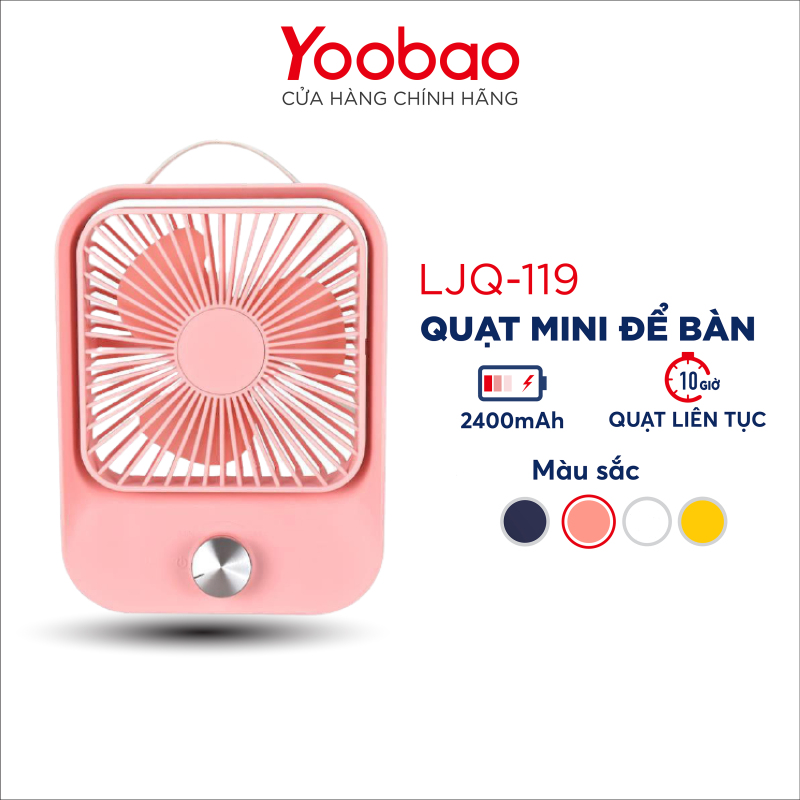 Quạt sạc mini có thể đặt bàn Yoobao (2400mAh) chạy 10 giờ liên tục LJQ-119 - Hãng phân phối chính thức
