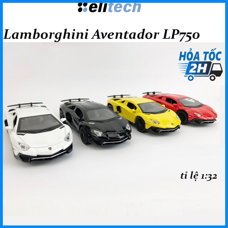 Mô hình siêu xe Lamborghini Aventador LP750 tỉ lệ 1 32 Chất liệu hợp kim