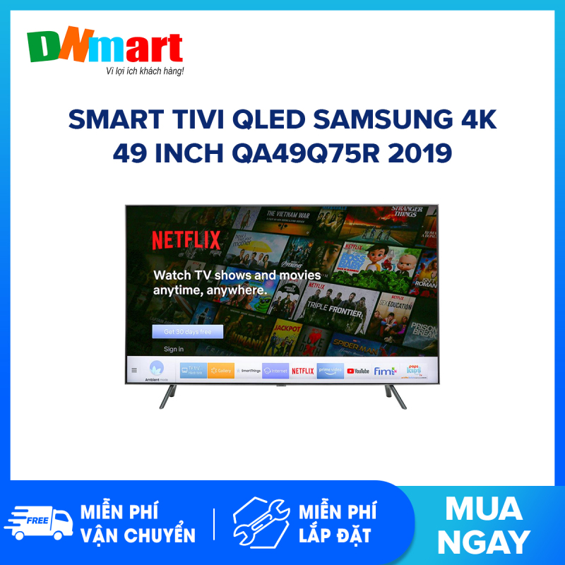 Bảng giá Smart Tivi QLED Samsung 4K 49 inch QA49Q75R Mẫu 2019