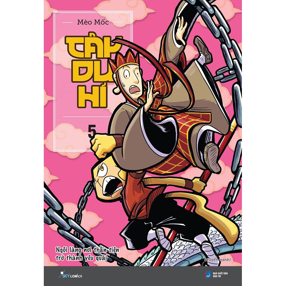 Sách - Tây Du Hí 5 – Ngôi làng nơi thần tiên trở thành yêu quái [SKYBOOKS]